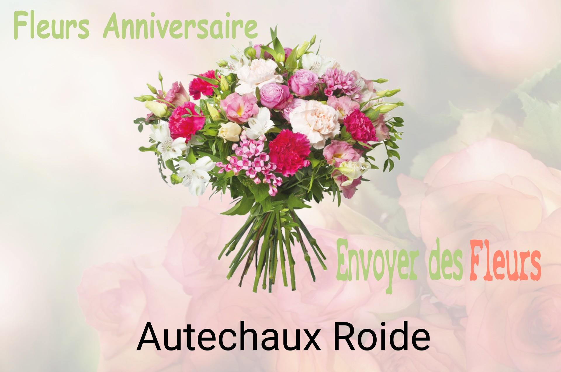 Bouquet de fleurs d’anniversaire livré à Autechaux-Roide