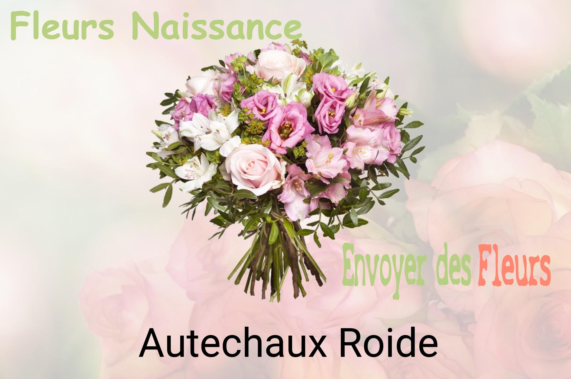 Bouquet de fleurs de naissance livré à Autechaux-Roide